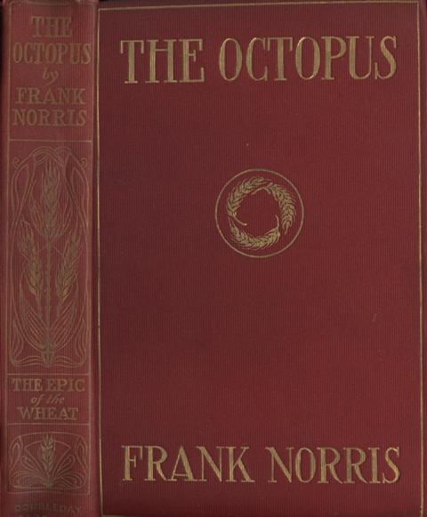 Image for The Octopus, A Story of California.