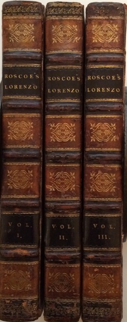 Image for The Life of Lorenzo de Medici, Called the Magnificent (3 volumes, complete).