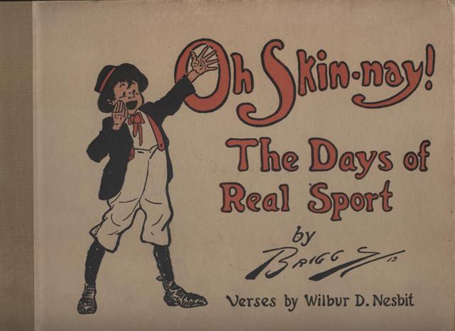 Image for Oh Skin-nay! The Days of Real Sport.