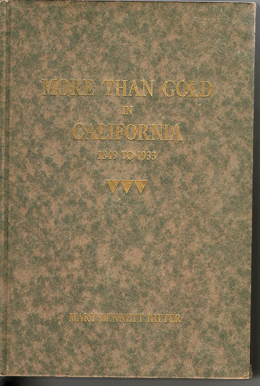 Image for More Than Gold in California, 1849-1933. (Inscribed by the author).