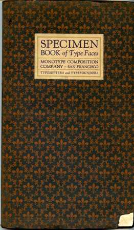 Image for Cover title: Specimen Book of Type Faces, Monotype Composition Company, San Francisco, Typsetters and Typefounders.