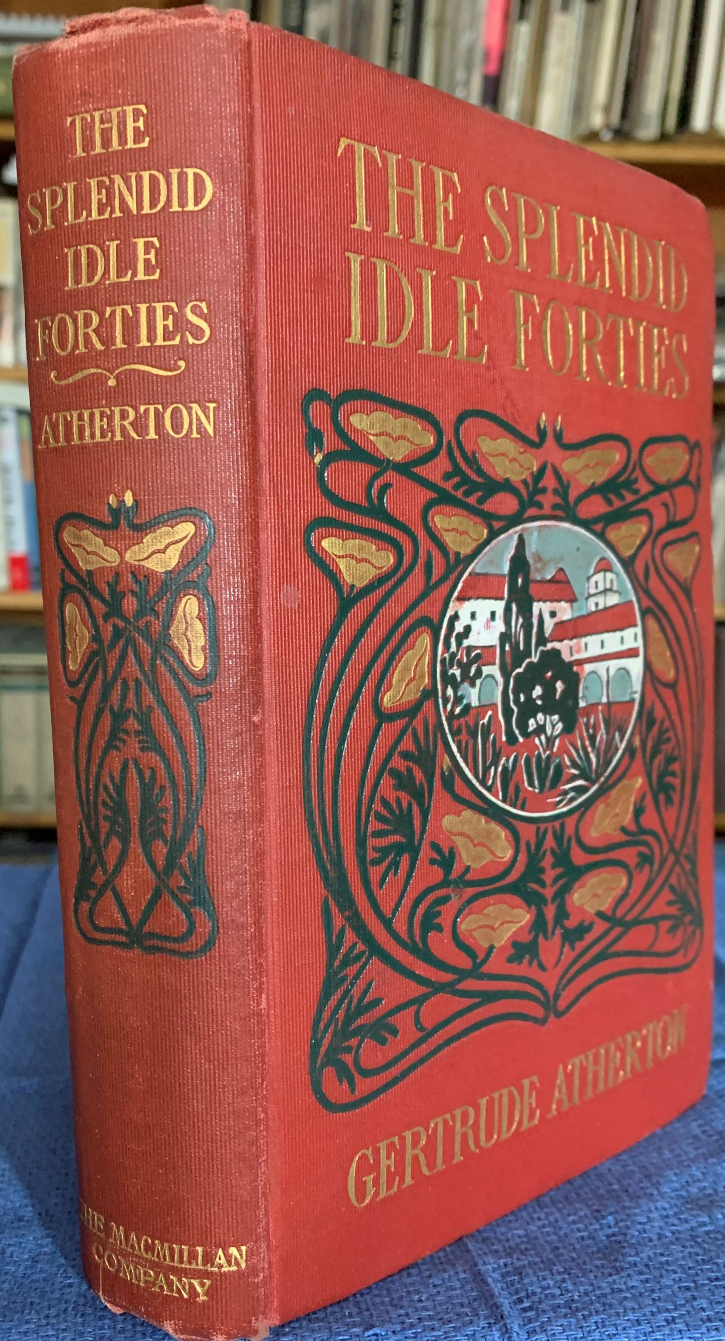 Image for The Spldid Idle Forties. With illustrations by Harrison Fisher.