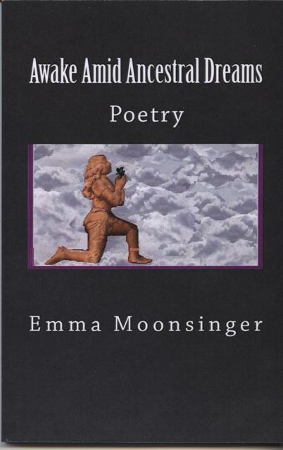 Image for Awake Amid Ancestral Dreams, Poetry.