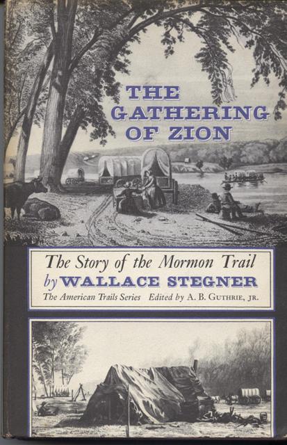 Image for The Gathering of Zion. The Story of the Mormon Trail.