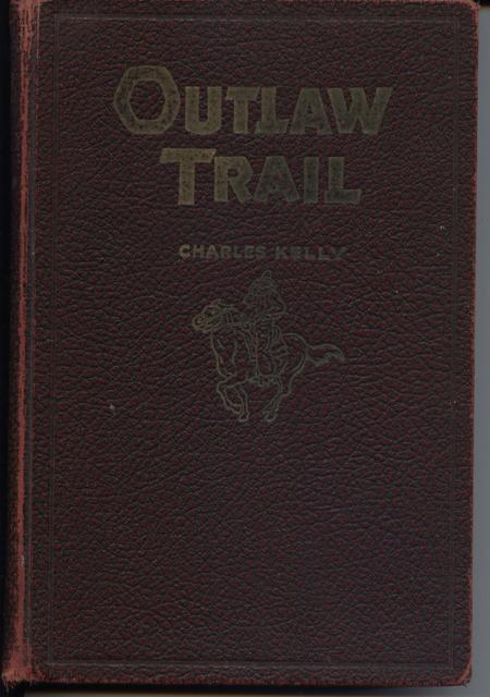 Image for Outlaw Trail, a History of Butch Cassidy and His Wild Bunch, Hole-In-The-Wall, Brown's Wall, Robber's Roost.