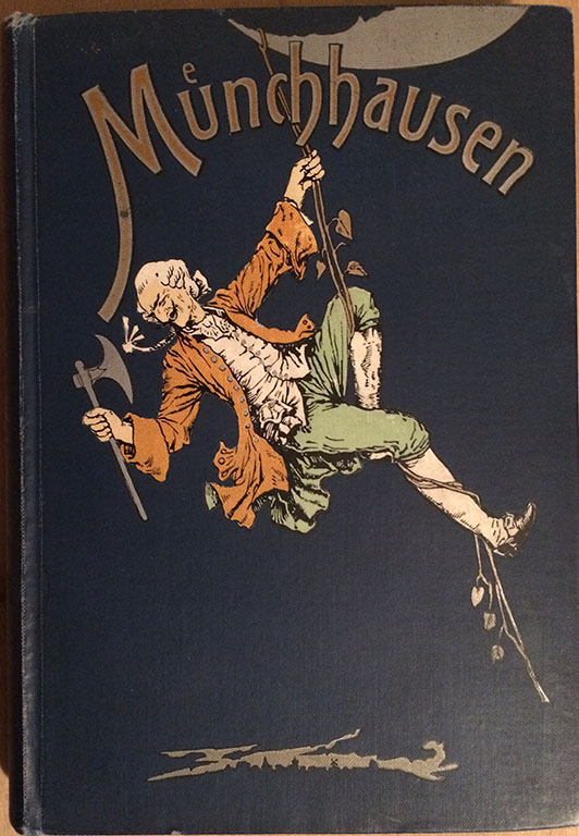 Image for Des Freiherrn von Munchhausen wunderbare reisen zu lande und zu wasser, feldzuge und abenteuer, im freundeskreise von ihm selbst erza¨hlt,