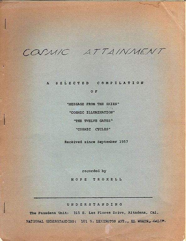 Image for Cosmic Attainment. A Selected Compilation of "Message from the Skies"; "Cosmic Illumination"; "The Twelve Gates"; "Cosmic Cycle", Received since September 1957 (cover title).