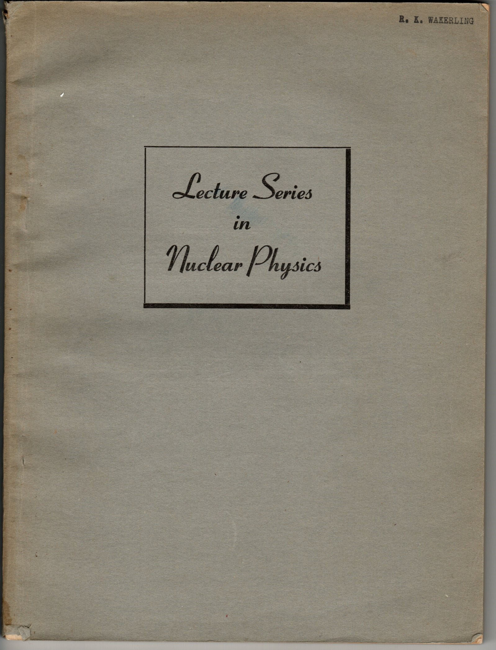 Image for Lecture series in nuclear physics.