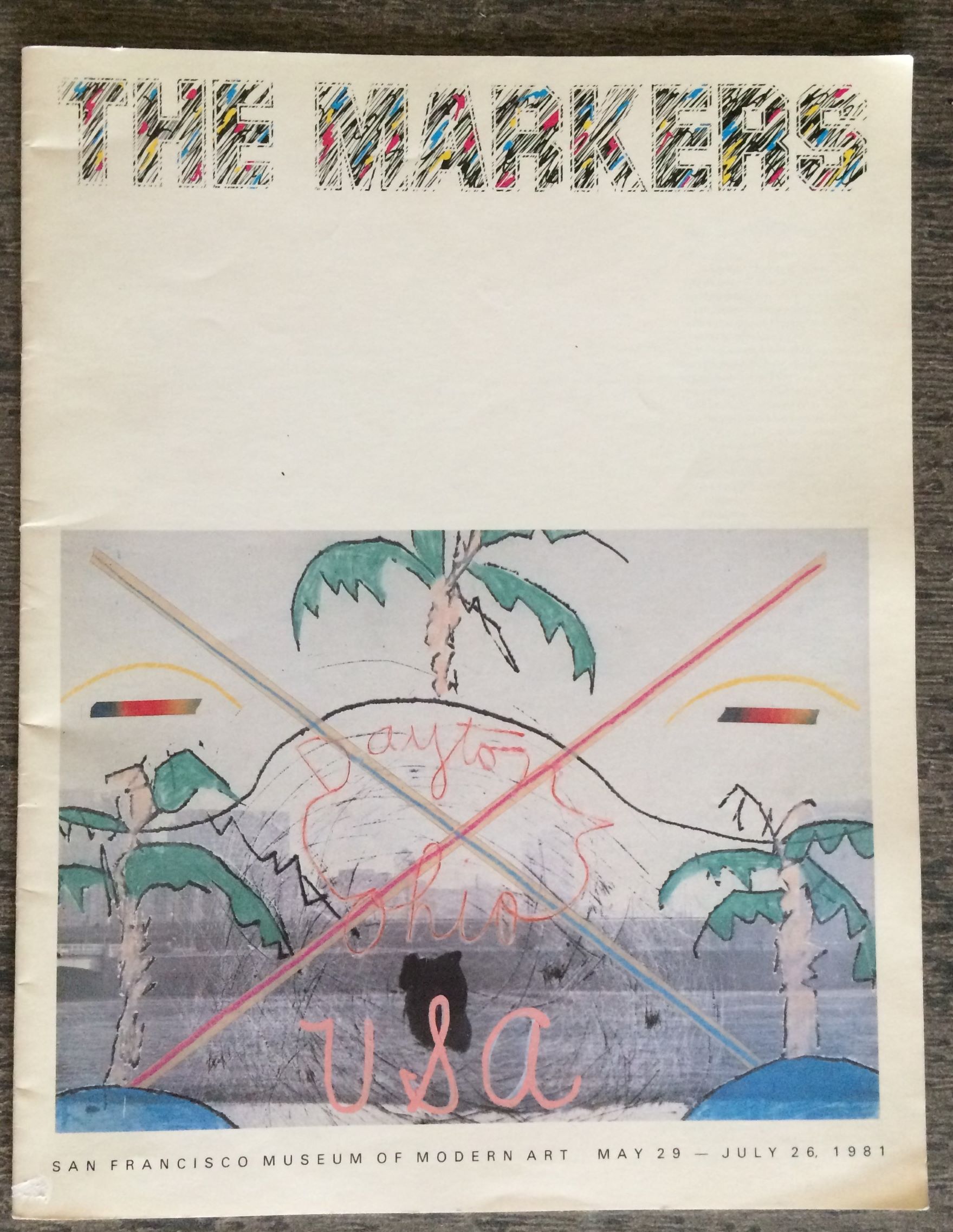 Image for The Markers. San Francisco Museum of Modern Art, May 29 - July 26, 1981.