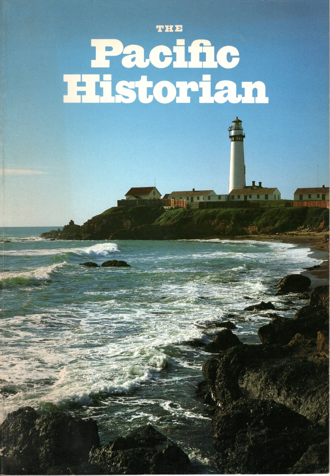 Image for The Pacific Historian. A Quarterly of Western History and Ideas Volume 25, Number 3; Fall 1981