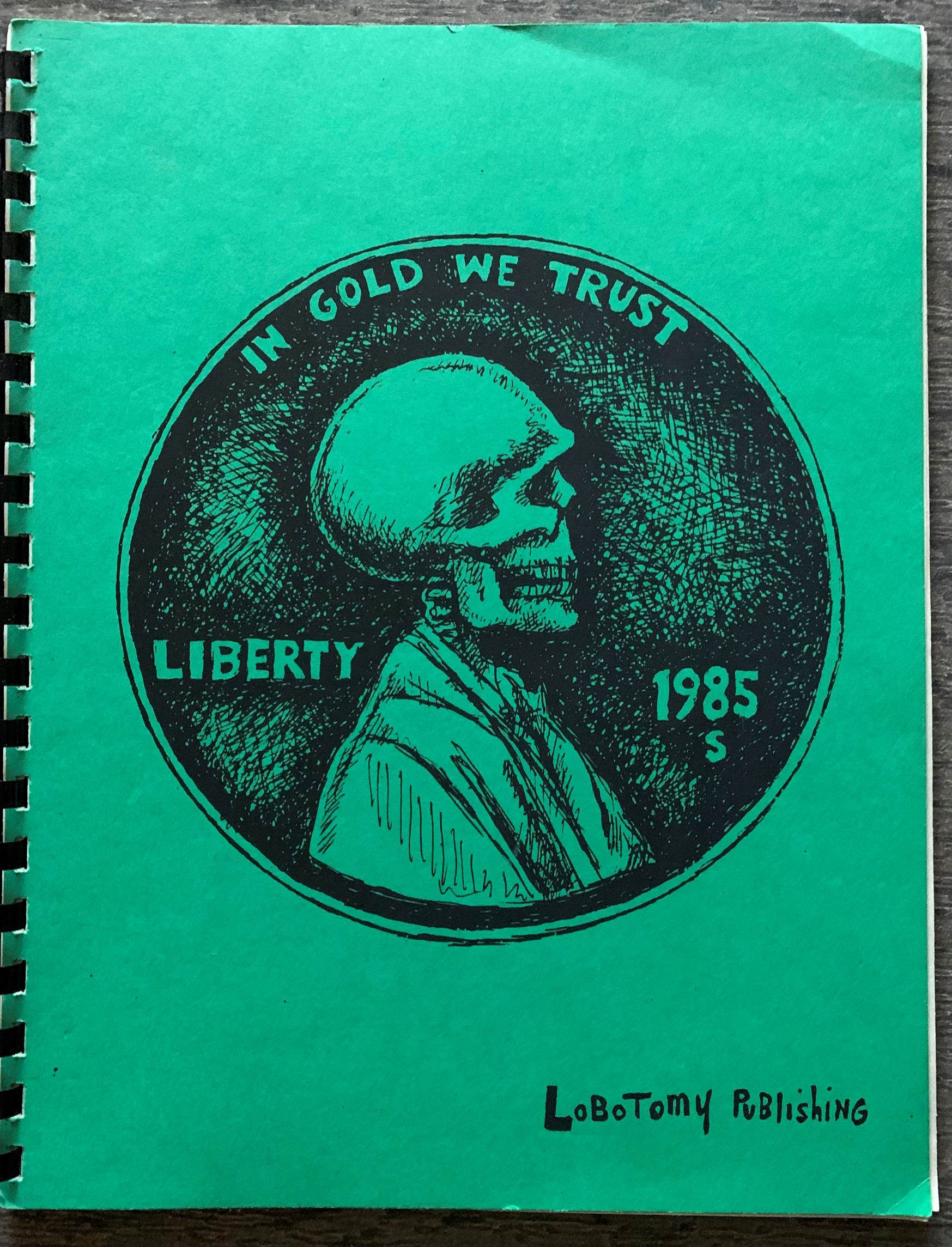 Image for In Gold We Trust, Liberty 1985 [Cover Title].