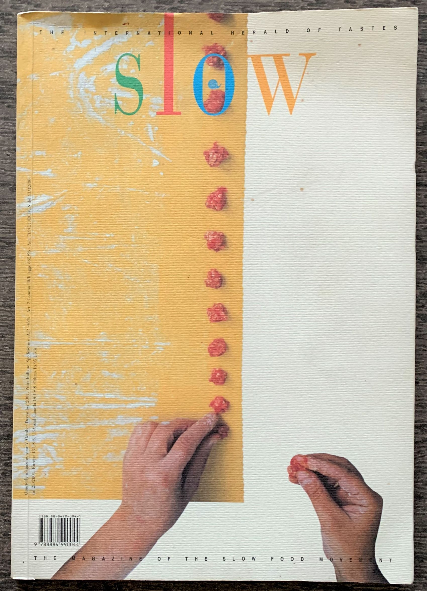 Image for Slow Quarterly Magazine of the International Slow Food Movement, no 23.